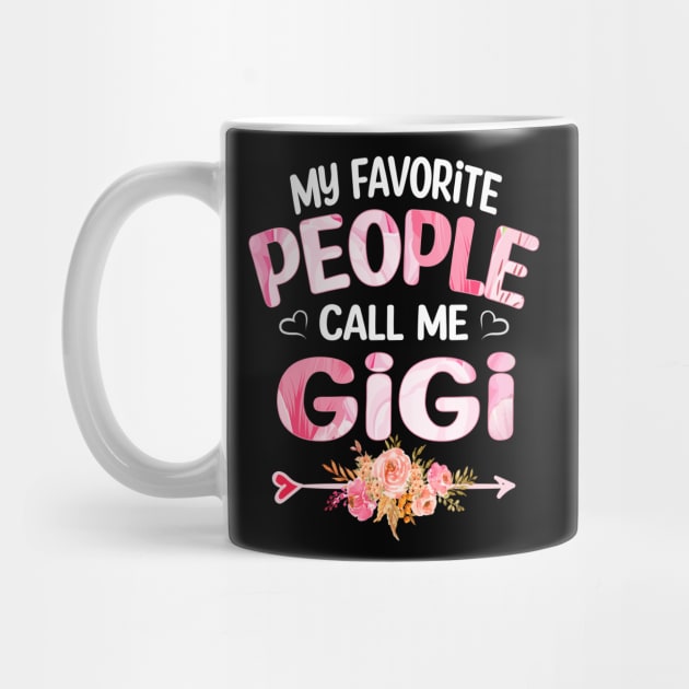 My Favorite People Call Me gigi by Bagshaw Gravity